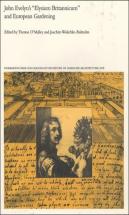 John Evelynâ€™S Â€Œelysium Britannicumâ€ And European Gardening