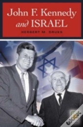 John F. Kennedy And Israel