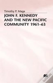 Capa do artigo John F. Kennedy And The New Pacific Community, 1961â€“63