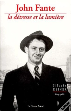 Capa do artigo John Fante ; La Détresse Et La Lumière