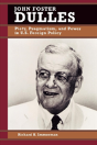John Foster Dulles - Preview