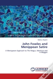 John Fowles And Menippean Satire