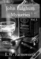 John Fulghum Mysteries, Vol. I