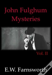 John Fulghum Mysteries, Vol. Ii