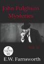 John Fulghum Mysteries, Vol. Ii - Preview