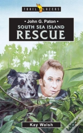John G. Paton South Sea Island Rescue
