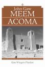 John Gaw Meem At Acoma - Preview