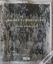 Capa do artigo John Gossage: Should Nature Change