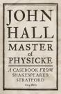 John Hall, Master Of Physicke - Preview