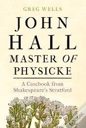 Capa do artigo John Hall, Master Of Physicke