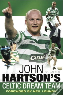 Capa do artigo John Hartson'S Celtic Dream Team