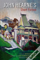 John Hearne'S Short Fiction