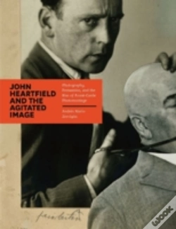Capa do artigo John Heartfield And The Agitated Image