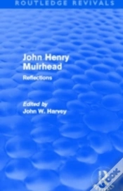 Capa do artigo John Henry Muirhead (Routledge Revivals)