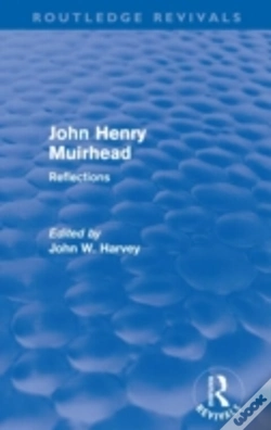Capa do artigo John Henry Muirhead (Routledge Revivals)