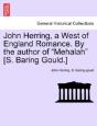 John Herring, A West Of England Romance. - Preview