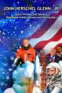 John Herschel Glenn, Jr. - Preview