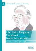 John Hick'S Religious Pluralism In Global Perspective