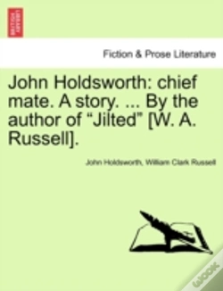 Capa do artigo John Holdsworth: Chief Mate. A Story. ..