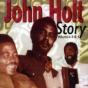 John Holt Story - CD - Preview