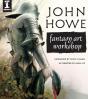 John Howe Fantasy Art Workshop - Preview