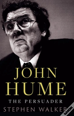 Capa do artigo John Hume The Persuader