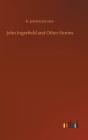 John Ingerfield And Other Stories - Preview