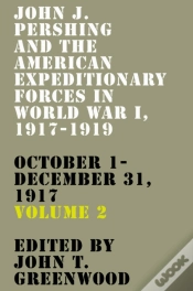 Capa do artigo John J. Pershing And The American Expeditionary Forces In World War I, 1917-1919
