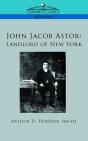 John Jacob Astor - Preview