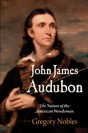 John James Audubon - Preview