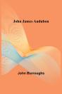 John James Audubon - Preview
