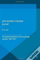 John Kembleâ€™S Gibraltar Journal