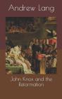 John Knox And The Reformation - Preview