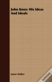Capa do artigo John Knox: His Ideas And Ideals