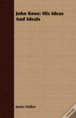 Capa do artigo John Knox: His Ideas And Ideals