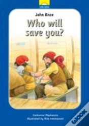 Capa do artigo John Knox: Who Will Save You?