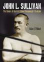 John L. Sullivan - Preview
