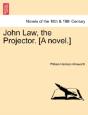 John Law, The Projector. (A Novel.) - Preview
