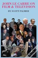 John Le Carre On Film & Television