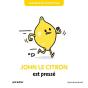 John Le Citron Est Presse - Preview
