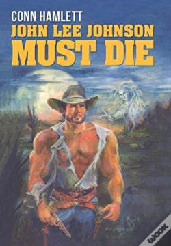 Capa do artigo John Lee Johnson Must Die