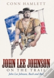 Capa do artigo John Lee Johnson On The Trail