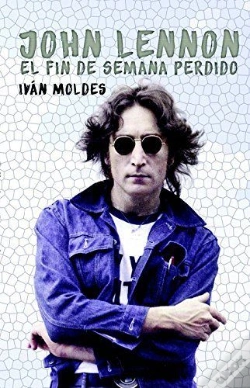 Capa do artigo John Lennon. El Fin De Semana Perdido