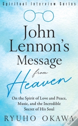 Capa do artigo John Lennon'S Message From Heaven