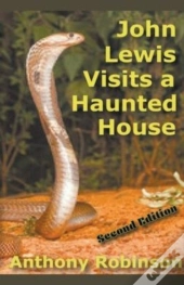 John Lewis And The Haunted House