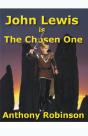 John Lewis Is The Chosen One - Preview
