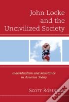 John Locke And The Uncivilized Society