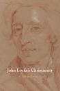 John Locke'S Christianity - Preview