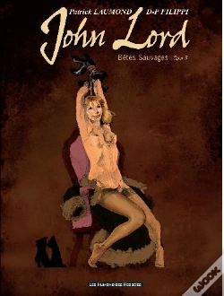 Capa do artigo John Lord T.3 ; Bêtes Sauvages