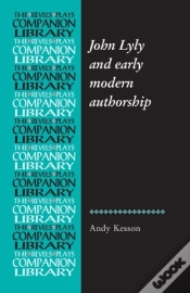 Capa do artigo John Lyly And Early Modern Authorship